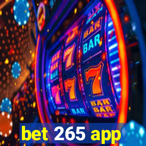bet 265 app
